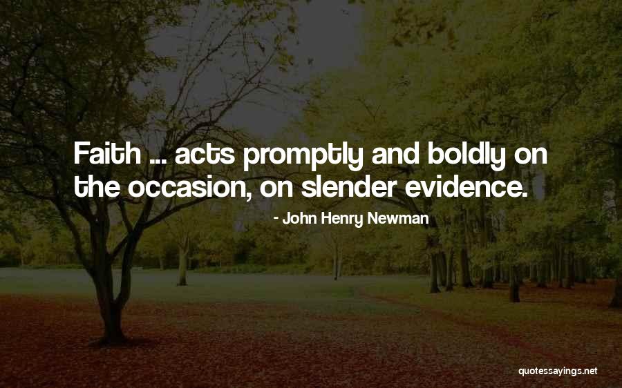 Slender Wonder Quotes By John Henry Newman Slender Wonder Quotes By John Henry Newman