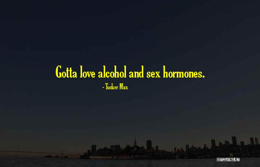 Slenka Sinonimai Quotes By Tucker Max Slenka Sinonimai Quotes By Tucker Max