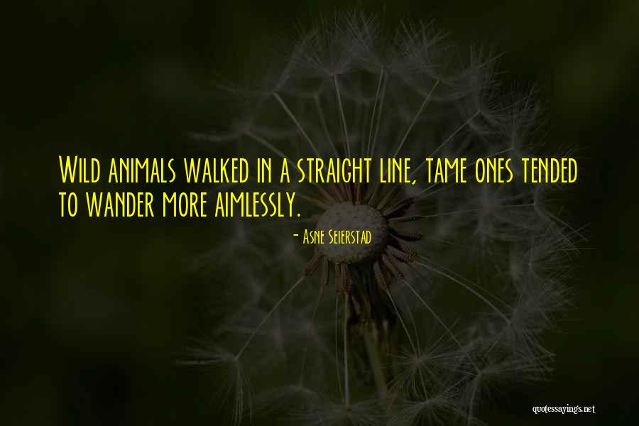Slettebakken Quotes By Asne Seierstad Slettebakken Quotes By Asne Seierstad