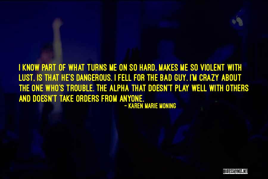 Slettebakken Quotes By Karen Marie Moning Slettebakken Quotes By Karen Marie Moning