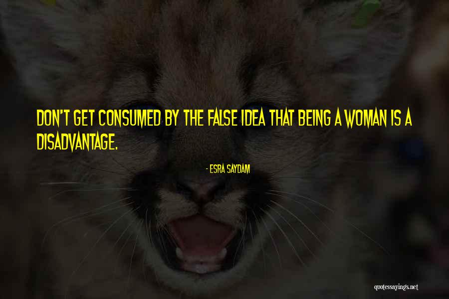 Slettvoll Stue Quotes By Esra Saydam