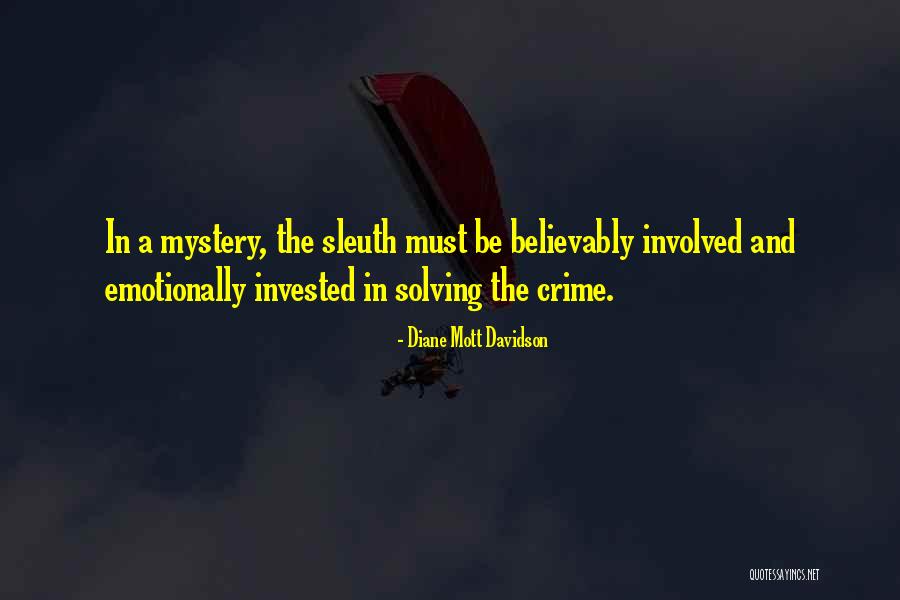 Sleuth Quotes By Diane Mott Davidson