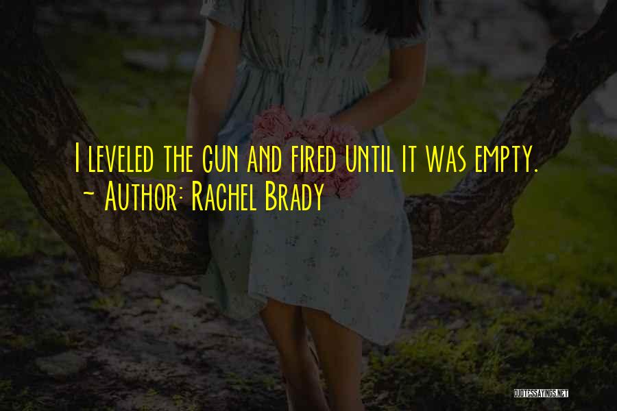 Sleuth Quotes By Rachel Brady