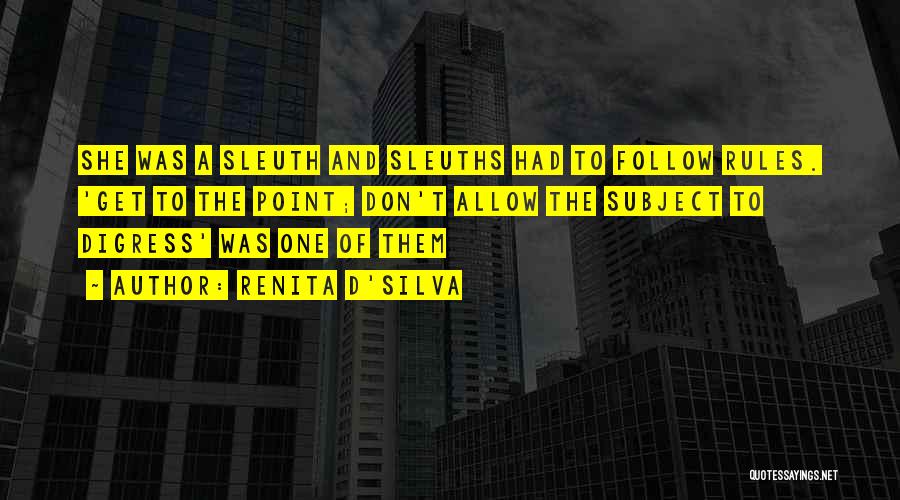 Sleuth Quotes By Renita D'Silva