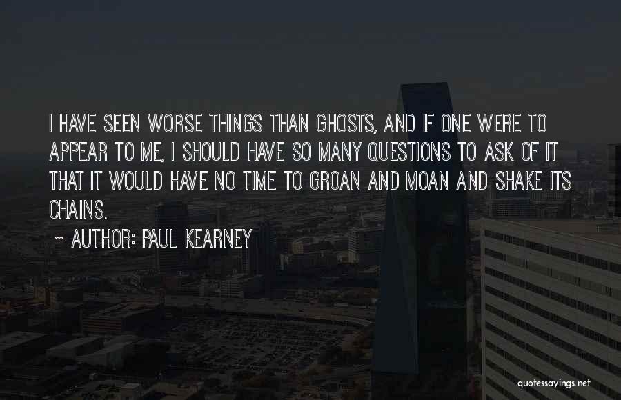 Sleutjes Modding Quotes By Paul Kearney