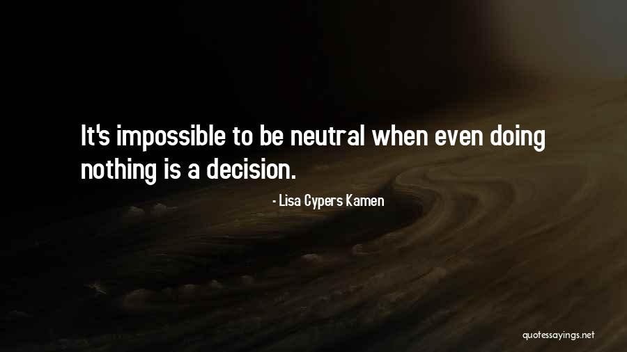 Slevin Hart Quotes By Lisa Cypers Kamen Slevin Hart Quotes By Lisa Cypers Kamen