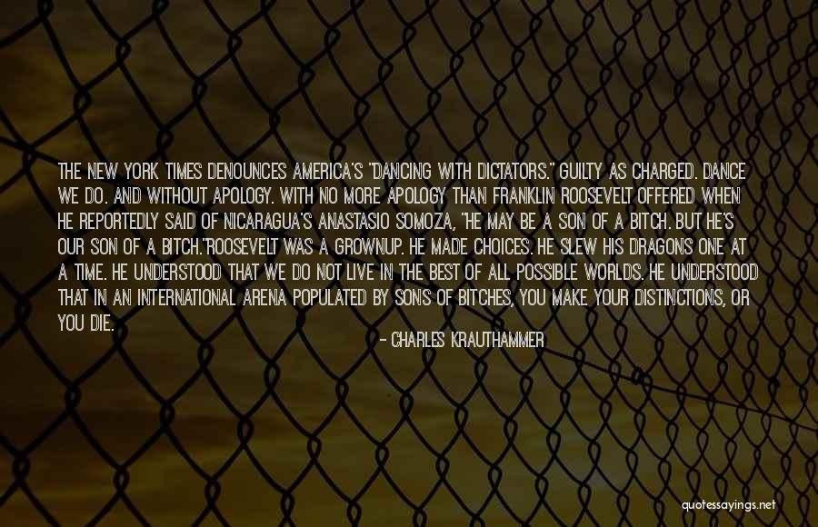 Slew Quotes By Charles Krauthammer Slew Quotes By Charles Krauthammer