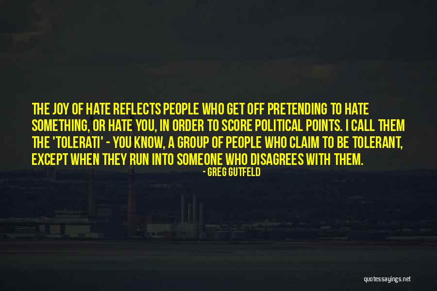Slex Tr4 Quotes By Greg Gutfeld Slex Tr4 Quotes By Greg Gutfeld