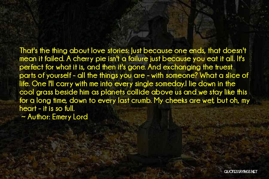 Slice Of Life Quotes By Emery Lord