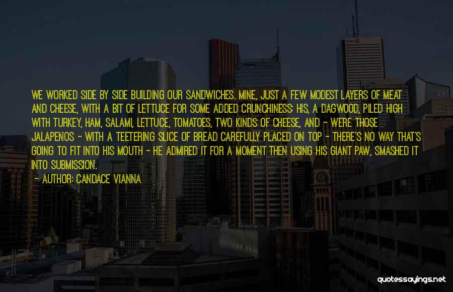 Slice Quotes By Candace Vianna