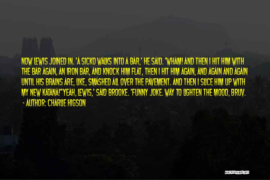 Slice Quotes By Charlie Higson