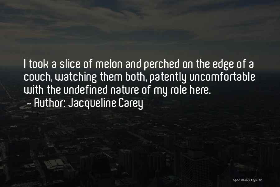 Slice Quotes By Jacqueline Carey