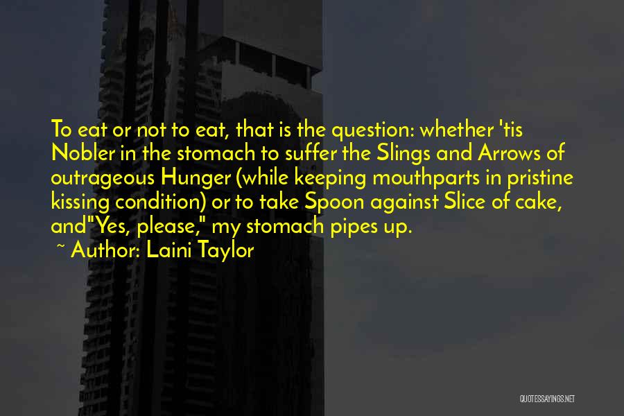 Slice Quotes By Laini Taylor