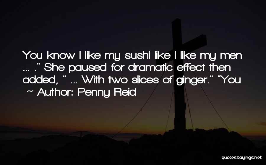 Slices Quotes By Penny Reid