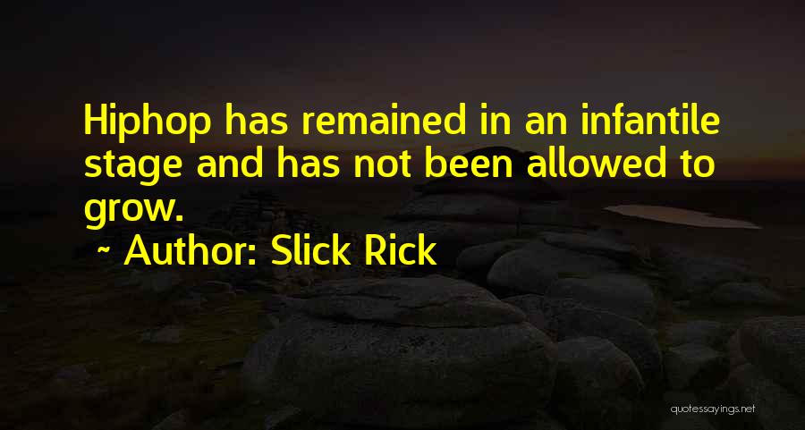 Slick Rick Quotes 2213055