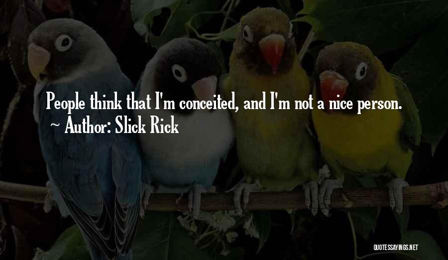 Slick Rick Quotes 295480