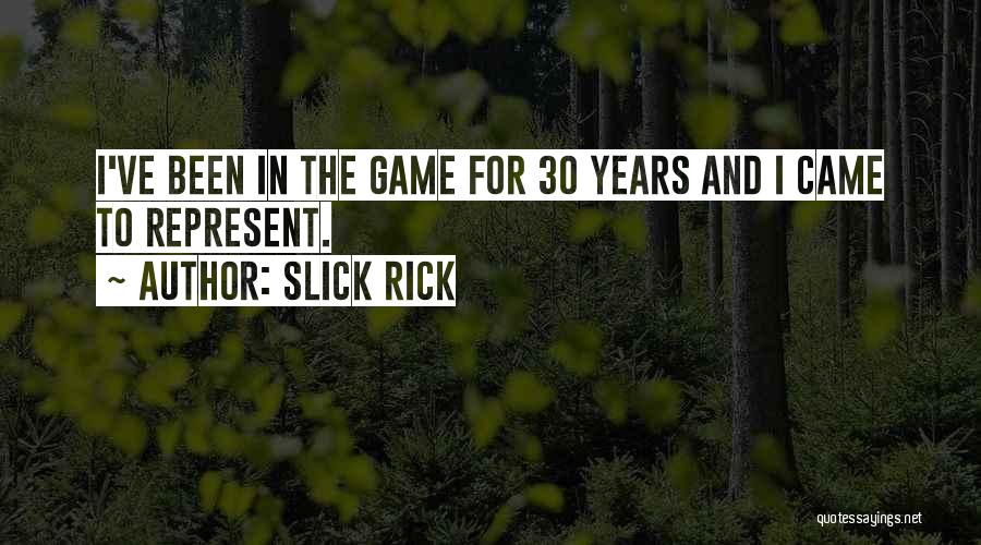 Slick Rick Quotes 870528