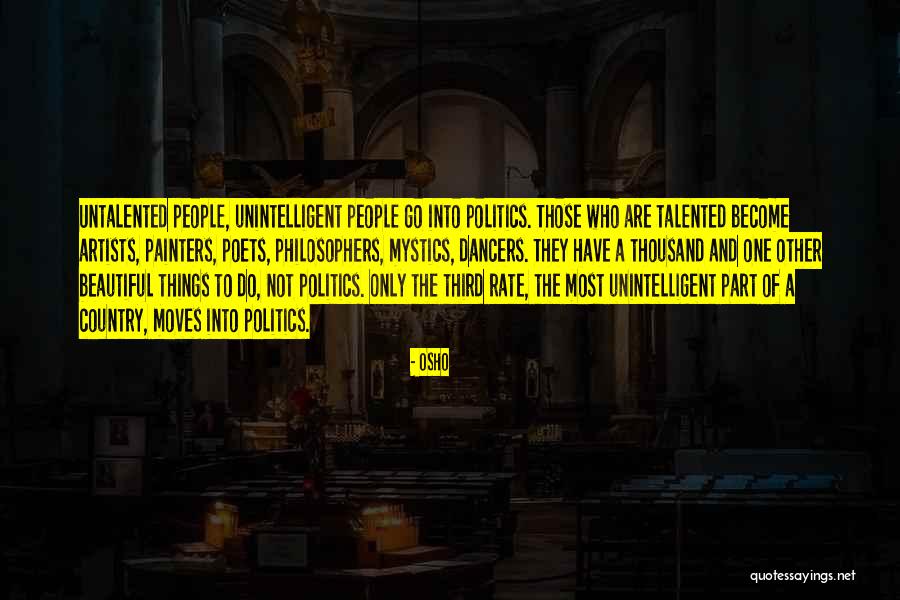 Slicking Up Smith Quotes By Osho Slicking Up Smith Quotes By Osho