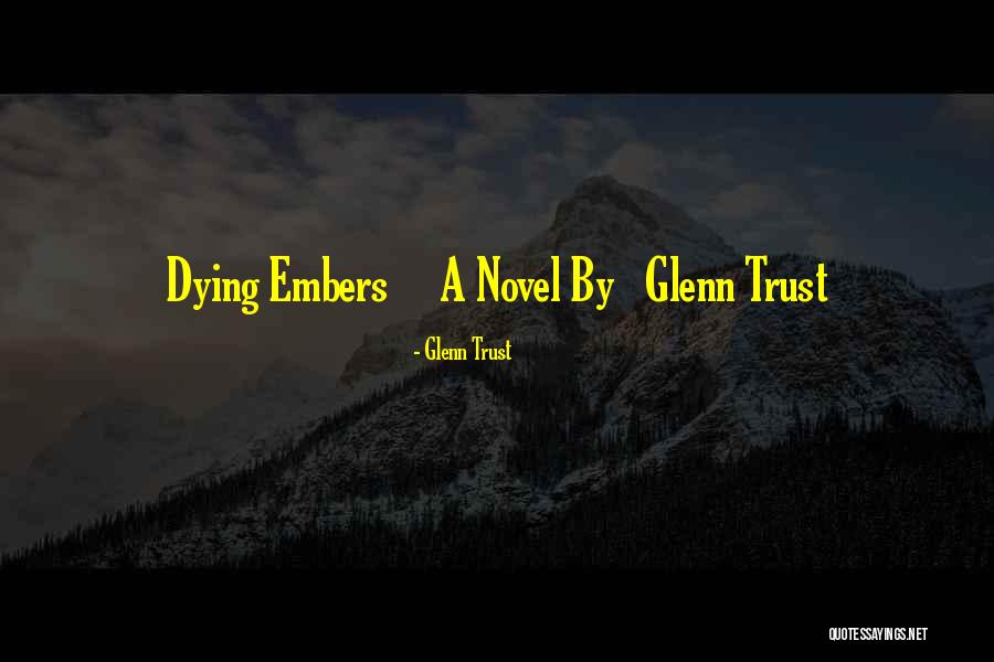 Slicks Oil Quotes By Glenn Trust Slicks Oil Quotes By Glenn Trust