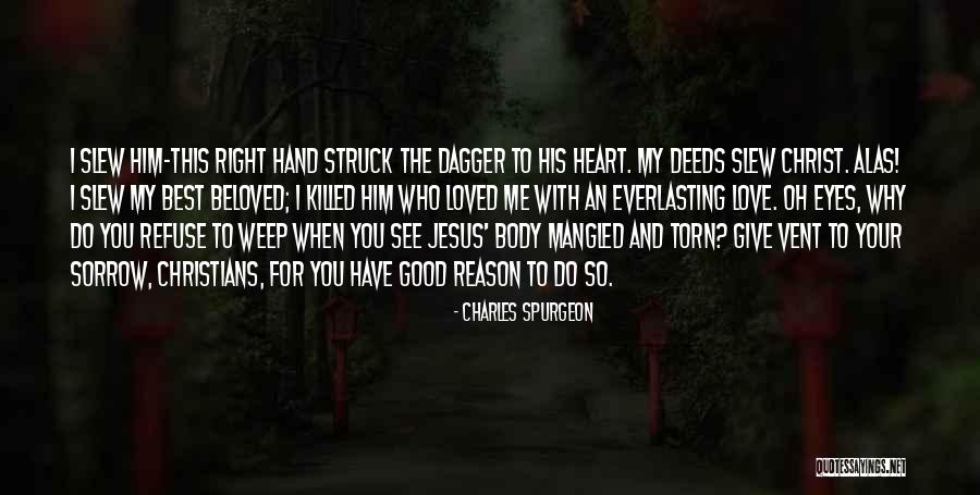 Slickster Oni Quotes By Charles Spurgeon Slickster Oni Quotes By Charles Spurgeon