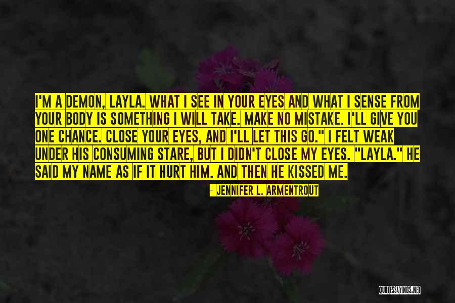 Slicktorvictor Quotes By Jennifer L. Armentrout Slicktorvictor Quotes By Jennifer L. Armentrout
