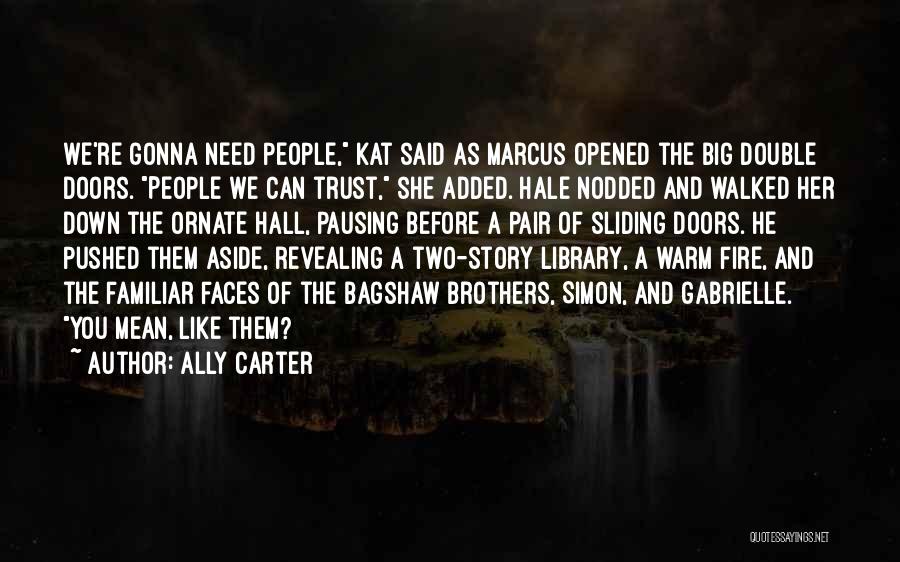 Sliding Doors Quotes By Ally Carter