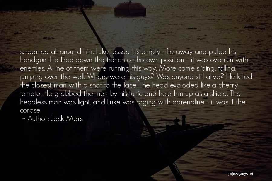 Sliding Down Quotes By Jack Mars
