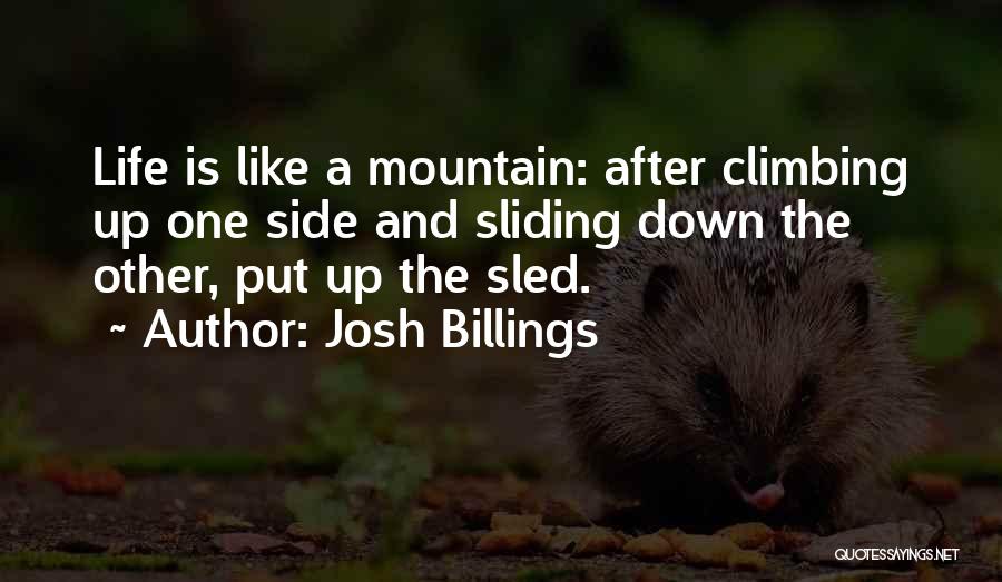 Sliding Down Quotes By Josh Billings