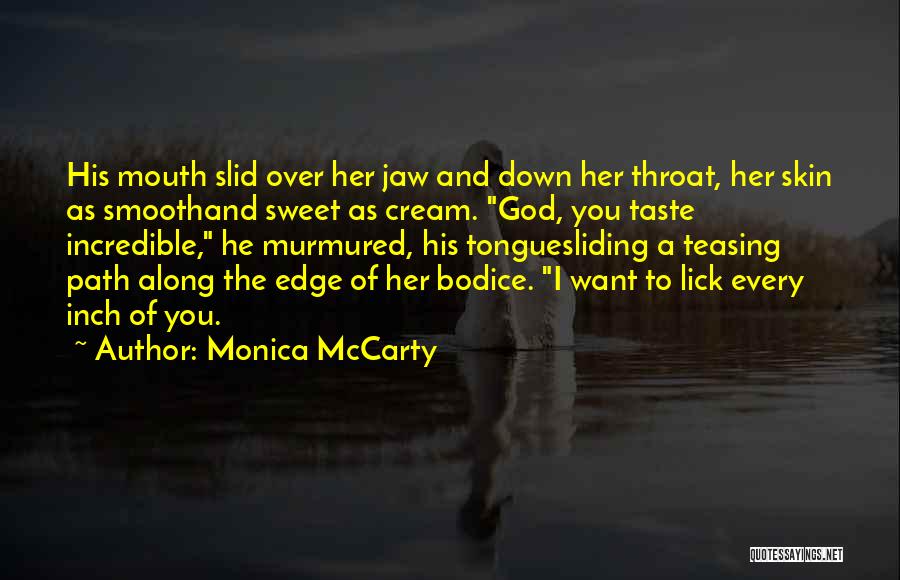 Sliding Down Quotes By Monica McCarty