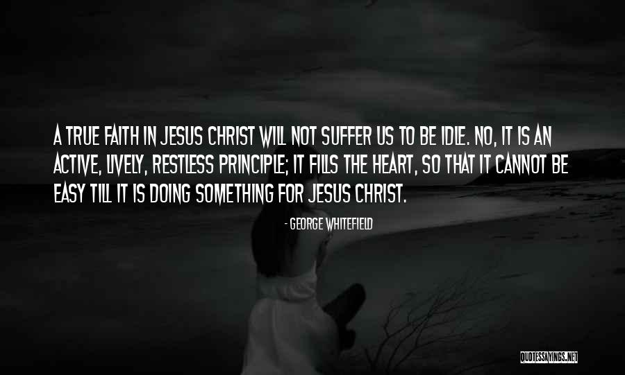 Slido As Kapnes Quotes By George Whitefield Slido As Kapnes Quotes By George Whitefield