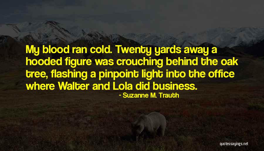 Sligarthetiger Quotes By Suzanne M. Trauth Sligarthetiger Quotes By Suzanne M. Trauth