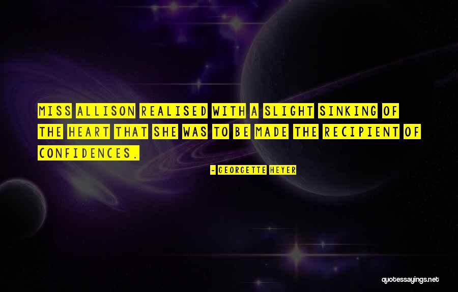 Slight Humor Quotes By Georgette Heyer Slight Humor Quotes By Georgette Heyer