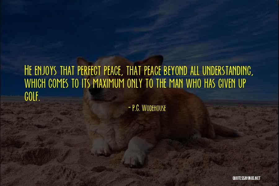 Slight Humor Quotes By P.G. Wodehouse Slight Humor Quotes By P.G. Wodehouse