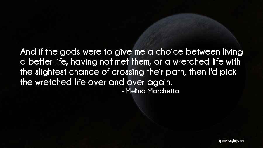 Slightest Chance Quotes By Melina Marchetta Slightest Chance Quotes By Melina Marchetta