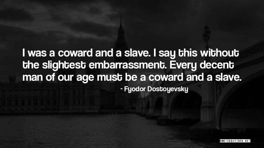 Slightest Quotes By Fyodor Dostoyevsky Slightest Quotes By Fyodor Dostoyevsky