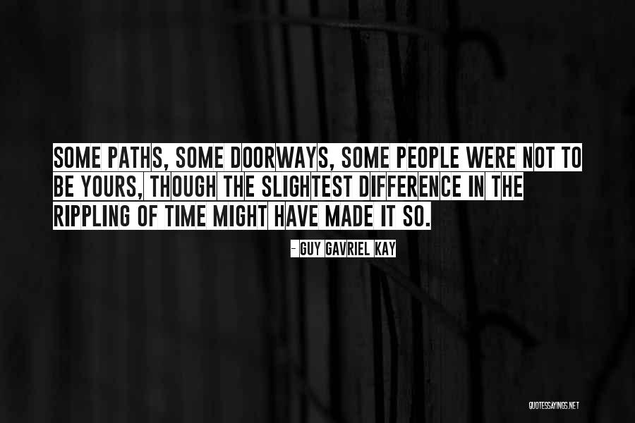 Slightest Quotes By Guy Gavriel Kay Slightest Quotes By Guy Gavriel Kay