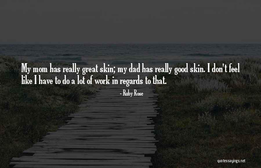Slights In Kitchen Quotes By Ruby Rose Slights In Kitchen Quotes By Ruby Rose