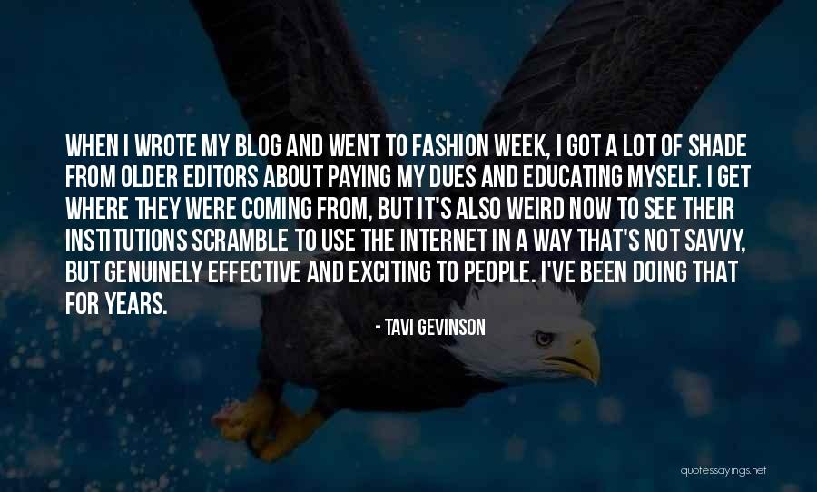 Slijedece Quotes By Tavi Gevinson Slijedece Quotes By Tavi Gevinson