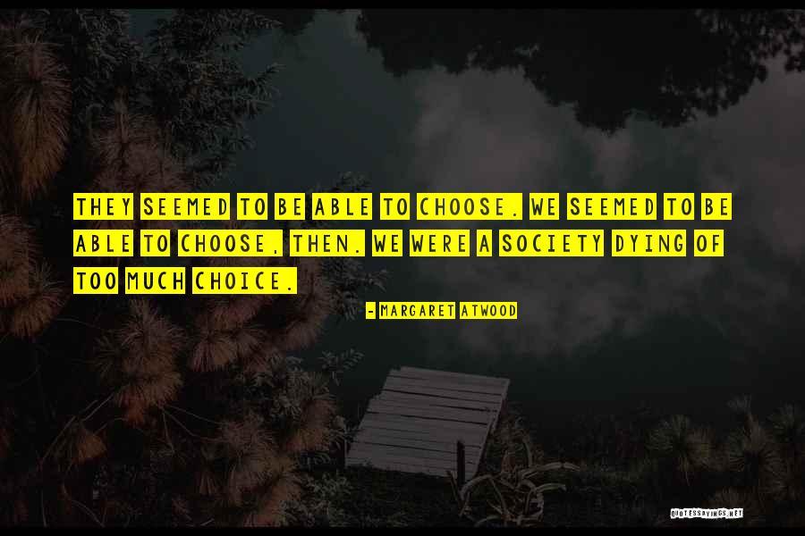 Slikour Quotes By Margaret Atwood Slikour Quotes By Margaret Atwood