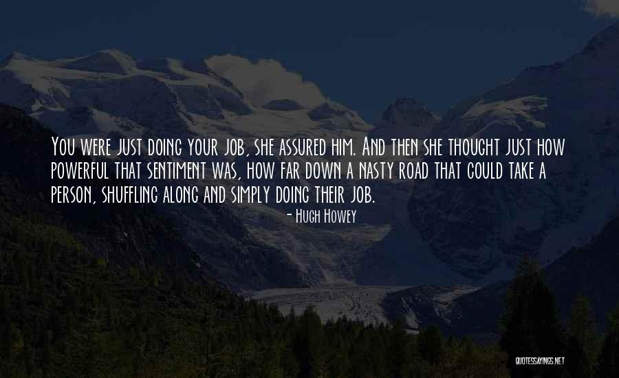 Slikt Back Quotes By Hugh Howey Slikt Back Quotes By Hugh Howey