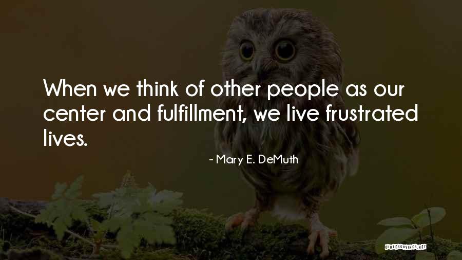 Sliku Tvoju Quotes By Mary E. DeMuth Sliku Tvoju Quotes By Mary E. DeMuth