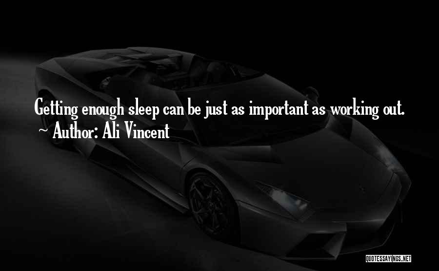 Slim Bodies Quotes By Ali Vincent