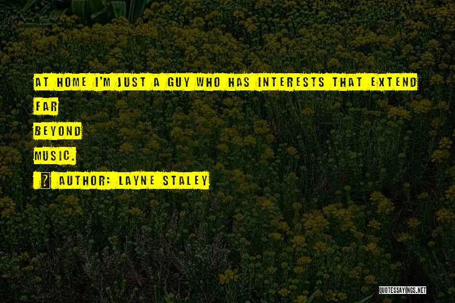 Slim Bodies Quotes By Layne Staley