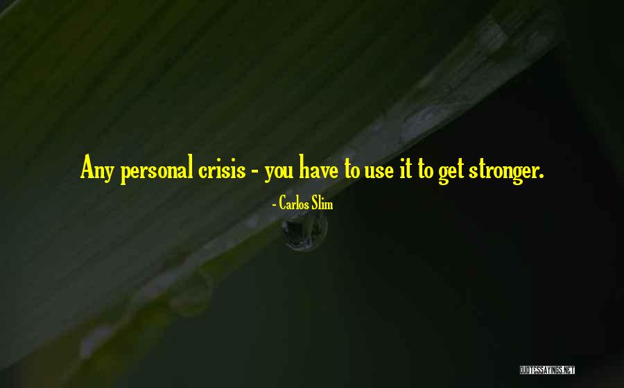 Slim Carlos Quotes By Carlos Slim Slim Carlos Quotes By Carlos Slim