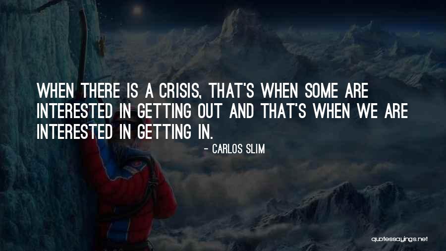 Slim Carlos Quotes By Carlos Slim Slim Carlos Quotes By Carlos Slim