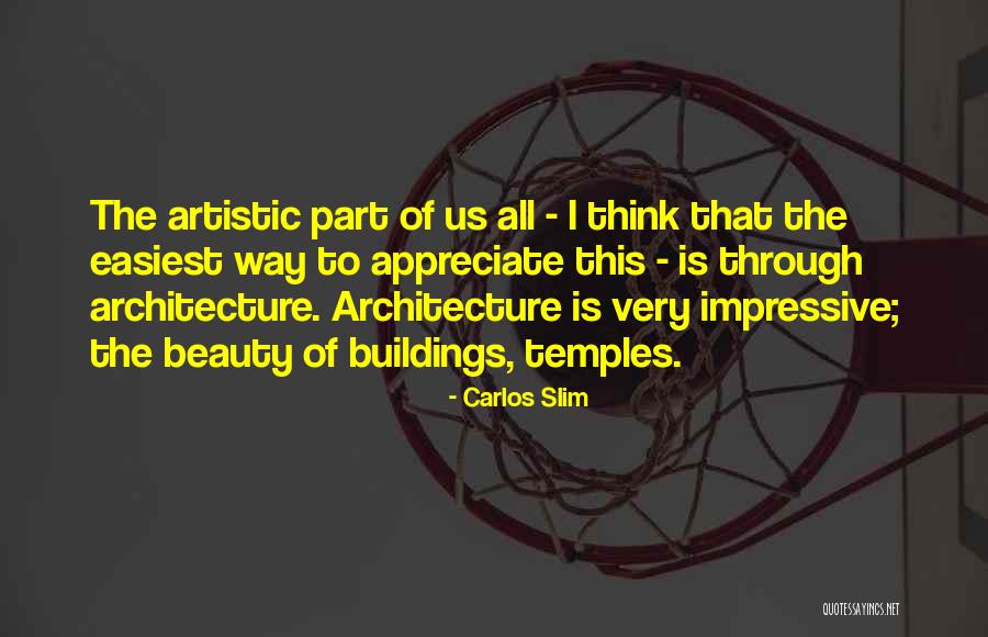 Slim Carlos Quotes By Carlos Slim