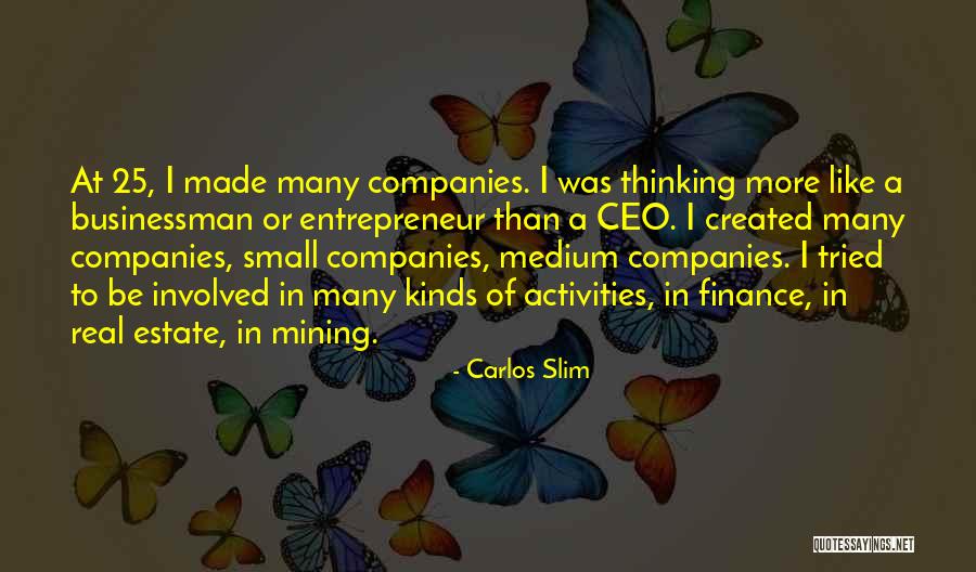 Slim Carlos Quotes By Carlos Slim