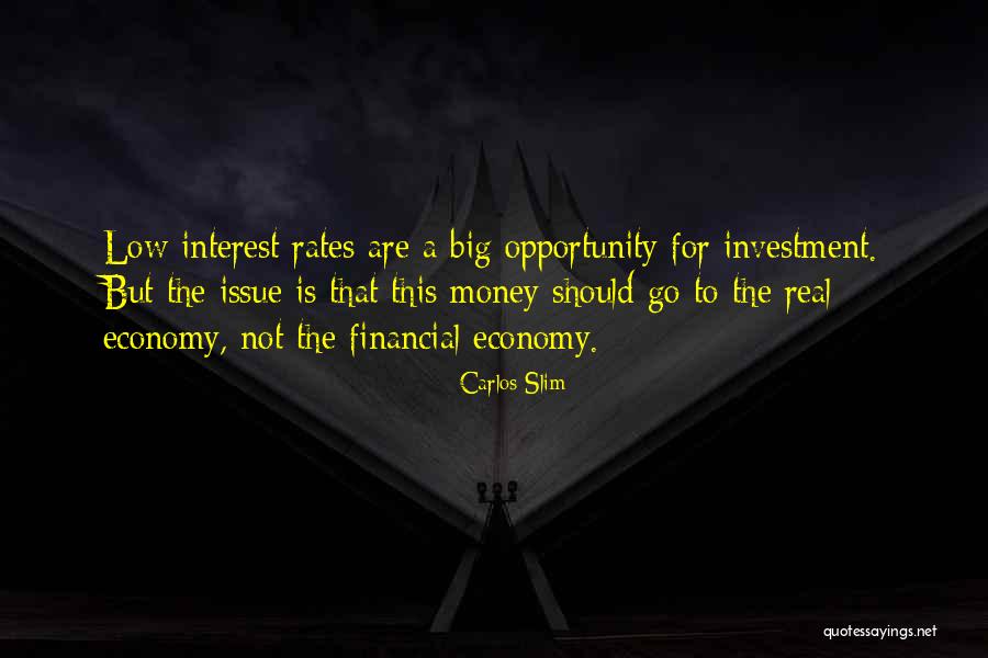 Slim Carlos Quotes By Carlos Slim