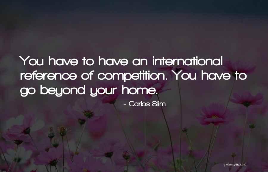 Slim Carlos Quotes By Carlos Slim