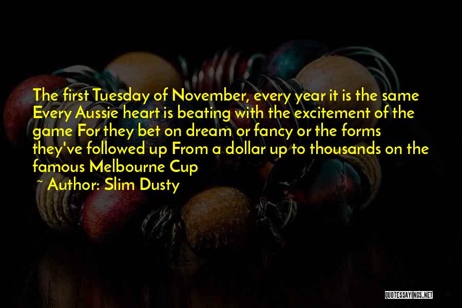 Slim Dusty Quotes 1649927